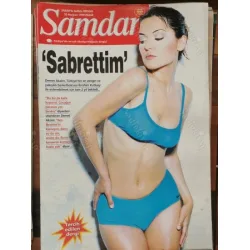Şamdan 20 Haziran 1999 Demet Akalın Özlem Can, Seda Sayan operasyon, Hakan Ural, Sakıp Sabancı mayo değişimi Şamdan 20 Haziran 1999 Demet Akalın Özlem Can, Seda Sayan operasyon, Hakan Ural, Sakıp Sabancı mayo değişimi
