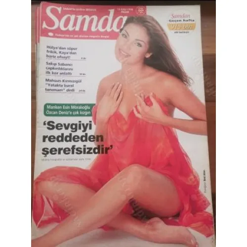 Şamdan 13 Eylül 1998 Esin Moralıoğlu Özlem Savaş, Hakan Ural bakıcı, Seyyal Taner Dirim, Hülya frikik, Gülşen Bubikoğlu Zeynep, Tarkan, Sakıp Sabancı