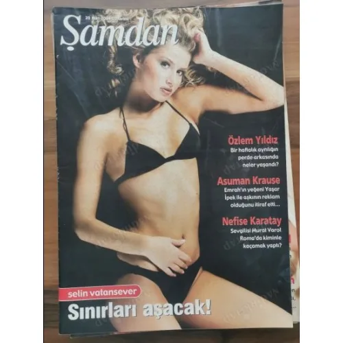 Şamdan 20 Mart 2004 Selin Vatansever Nilay Dorsa, Nefise Karatay, Söyleşi Gülben Ergen Nihat Odabaşı