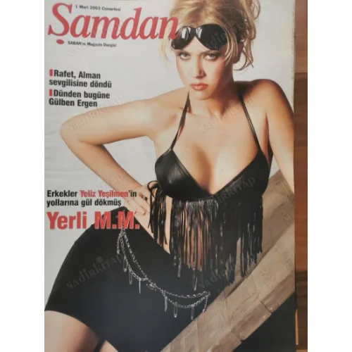 Şamdan 1 Mart 2003 Yeliz Yeşilmen Selin Toktay, Sonay Dikkaya Ufuk, Ortaköy Crystal, Söyleşi Emel Müftüoğlu, Aşklar Burak Doğa, Gülben Ergen fotohaber