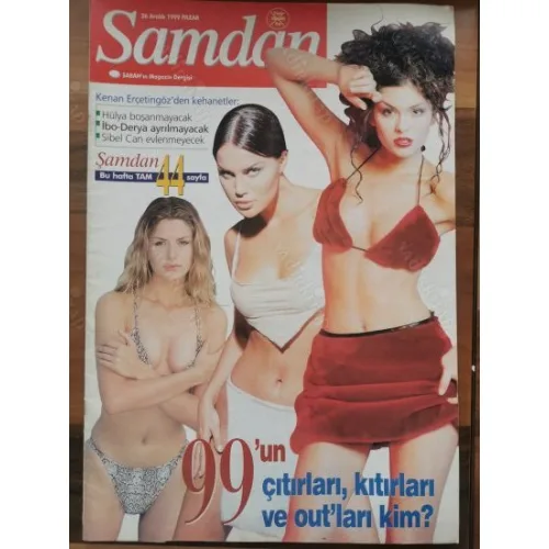 Şamdan 26 Aralık 1999 99 Çıtırları Aşkın Nur Yengi, Sezen bastı, Yılmaz Erdoğan çıtır, Beyaz anne Tam 44 Sayfa