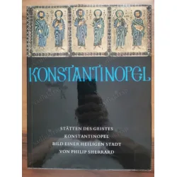 KONSTANTINOPEL (Almanca 53 renkli ve siyah beyaz illüstrasyon, skala şömizli bez cildinde) KONSTANTINOPEL (Almanca 53 renkli ve siyah beyaz illüstrasyon, skala şömizli bez cildinde)