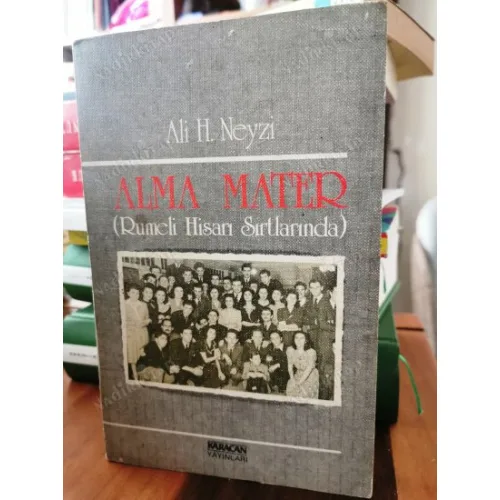 Alma Mater, Rumeli Hisarı sırtlarında