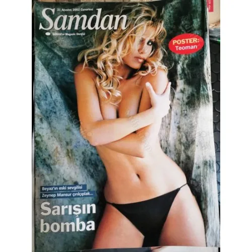 Şamdan 31 Ağustos 2002 Zeynep Mansur Deniz Seki, Sisi Ersoy polemik, Raga Oktay, Tolga Savacı Elif, Söyleşi Özlem Yıldız, Dev Poster Teoman