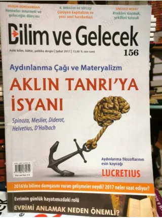 Bilim Ve Gelecek 156 Aklın Tanrıya İsyanı, Lucretius ve varlığın yapısı, Evrimi anlamak, söyleşi Boratav, Nesneler İnterneti, Sinestezi,