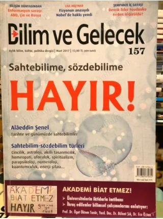 Bilim Ve Gelecek 157 Sahtebilim, Enformasyon Savaşı, Arşimet hamamda, Üniversitelerin iktidarla imtihanı, Parapsikoloji, Numeroloji, Spiritüalizm, Ufo