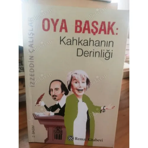 Oya Başak: Kahkahanın Derinliği