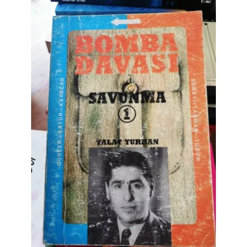 Bomba Davası Savunma Cilt 1 (1986 yılında Prof Ahmet Bayoğlu Prof Güventürk Görgülü ithaflı)