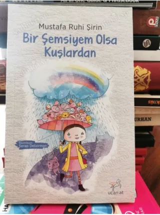 Bir Şemsiyem Olsa Kuşlardan