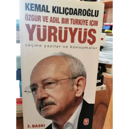 Özgür ve Adil Bir Türkiye için Yürüyüş - Seçme Yazılar ve Konuşmalar (İmzalı)