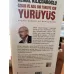 Özgür ve Adil Bir Türkiye için Yürüyüş - Seçme Yazılar ve Konuşmalar (İmzalı)