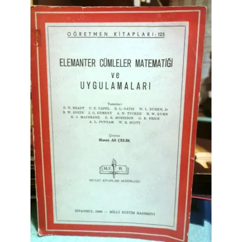 Elemanter Cümleler Matematiği ve Uygulamaları (Tümceler ve Alt Tümceler, Doğal Sayılar, Sayma, Olasılık, Matematiksel Sistemler,