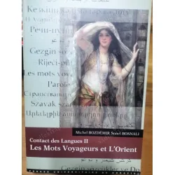 Contact des Langues II: Les Mots Voyageurs et L