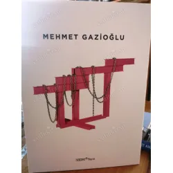 Mehmet Gazioğlu (Ciltli Şömizli Büyük Boy) Mehmet Gazioğlu (Ciltli Şömizli Büyük Boy)