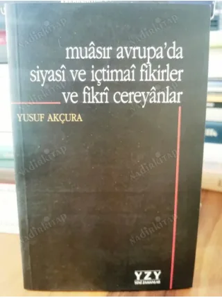 Muasır Avrupada Siyasi Ve İctimai Fikirler Ve Fikri Cereyanlar