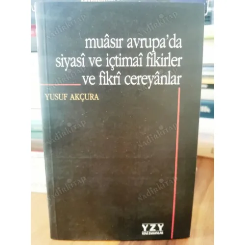 Muasır Avrupada Siyasi Ve İctimai Fikirler Ve Fikri Cereyanlar