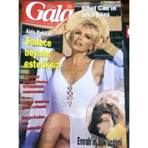 Gala 6 Eylül 1998 Ajda Gönül Gül, Doğuş Ece, Söyleşi Ebru Gündeş Ömer Durak Cenk Torun, Emrah Yıldız Kaplan, Aydın pantolon korse, Linet, Sibel Can