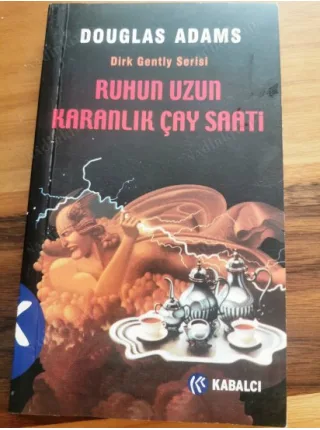 Ruhun Uzun Karanlık Çay Saati (Dirk Gently Serisi)