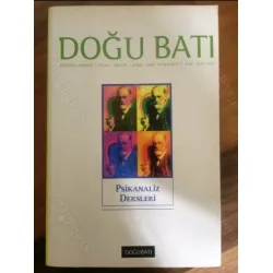 Doğu Batı 56 Psikanaliz Dersleri Doğu Batı 56 Psikanaliz Dersleri