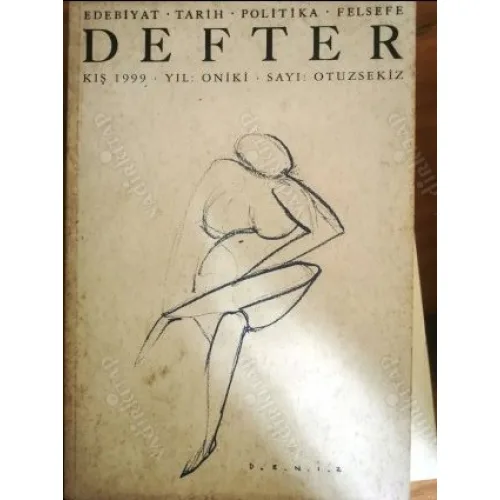 Defter Edebiyat Tarih Politika Felsefe Dergisi Kış 1999 Benim Adım Kırmızı, Geçmişin işlenmesi Odorno, Kutsal ve Psikanaliz, Kapaklar Deniz BilginBil