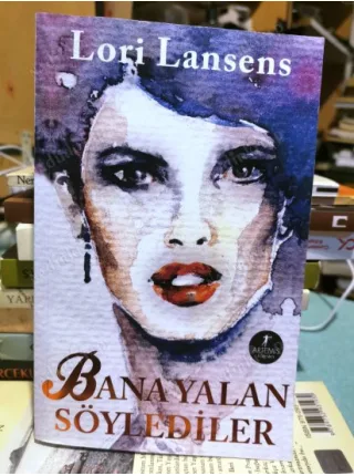 Bana Yalan Söylediler