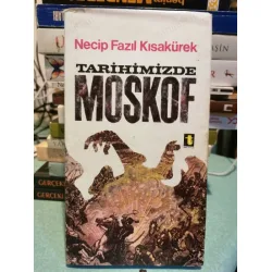 Tarihimizde Moskof (Ciltli Şömizli 1973 İlk Basım)