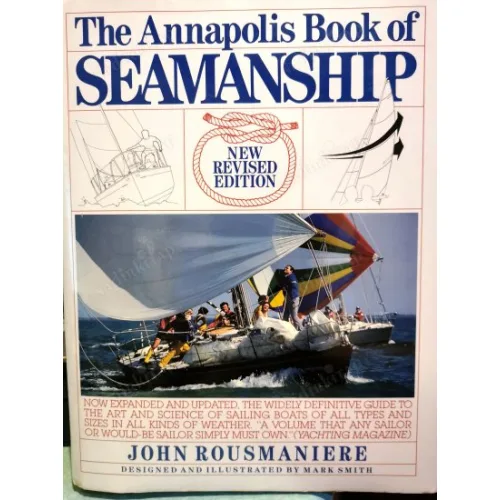 The Annapolis Book of Seamanship (New Revised Edition) (Hardcover , Ciltli Şömizli)