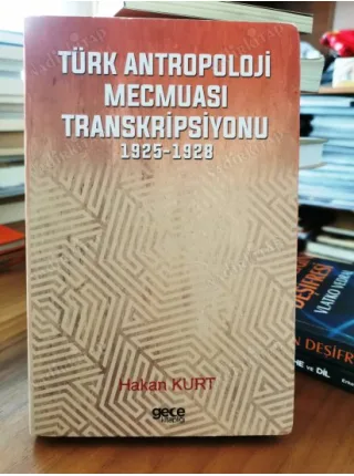 Türk Antropoloji Mecmuası Transkripsiyonu (Revue Turque d