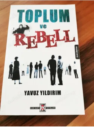 Toplum ve Rebell