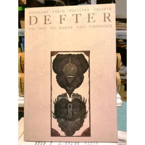 Defter Edebiyat Tarih Politika Felsefe Dergisi Yaz 1996 Yabancı İçin Tokkata ve Füg, Heidegger ve Psikiyatri, Selim İleri