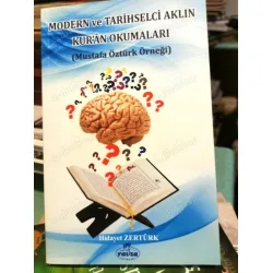 Modern ve Tarihselci Aklın Kur