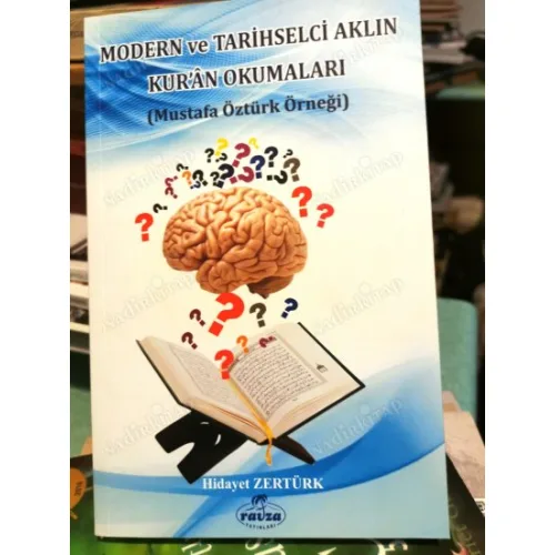 Modern ve Tarihselci Aklın Kur