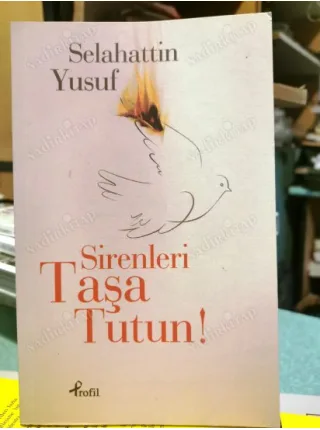 Sirenleri Taşa Tutun BKZ