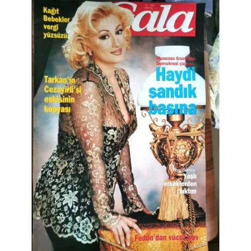 Gala 16 1999 Muazzez Ersoy Ebru Gümüş, Kemal Sunan döktürdü, Mankenleri vergi fiyaskosu, Söyleşi Tan Sağtürk