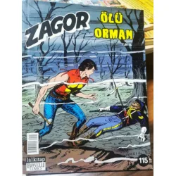 Zagor Sayı 115 Ölü Orman (Yeni Seri) Özel Basım Bonelli vefatı dolayısıyla Siyah Kapak ile çıkmıştır Zagor Sayı 115 Ölü Orman (Yeni Seri) Özel Basım Bonelli vefatı dolayısıyla Siyah Kapak ile çıkmıştır