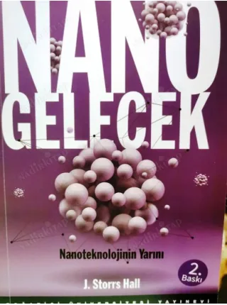 Nano Gelecek - Nanoteknolojinin Yarını