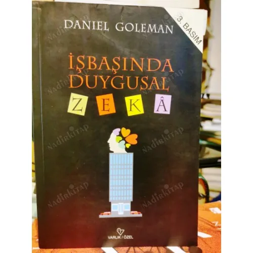 İşbaşında Duygusal Zeka (3. Basım Redaksiyonlu)
