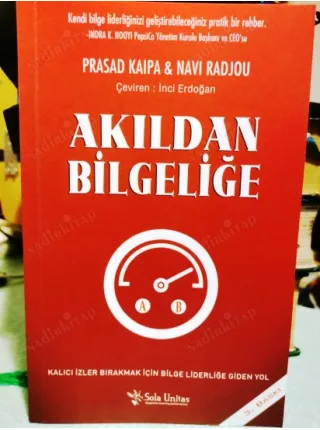 Akıldan Bilgeliğe * Kalıcı İzler Bırakmak İçin Bilge Liderliğe Giden Yol (Ayraç Dahil Yeni)