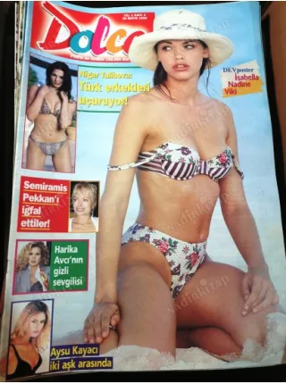 Dolce 3 30 Mayıs 1999 Amanda Emine Ün Poster Isabella Madine Viki, Sakıp Sabancı Morgül, Nigar Talibova, Gerdanlık fiyatları, Eski defterler Semiramis