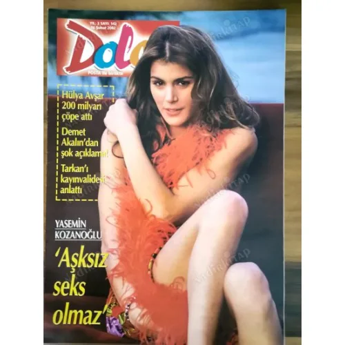 Dolce 142 16Şubat 2002 Yasemin Kozanoğlu Yeliz Yeşilmen Poster Tuğba Özay, Demet Akalın terk ederim, Petek Dinçöz destek, Yonca, Bülent Ersoy keyifli