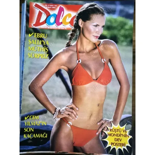 Dolce 197 8 Mart 2003 Ebru Şallı Şeçkin Piriler Poster Rüştü Mondi, Cem Yılmaz Mine, Nejat İşler kaza, Emilie Tryg özel, Ünlülerin otomobilleri
