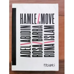 Hamle - The Move ** Adel Abidin, Rosa Barba, Runa Islam (Sergi Kataloğu)