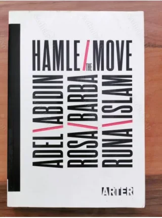Hamle - The Move ** Adel Abidin, Rosa Barba, Runa Islam (Sergi Kataloğu)