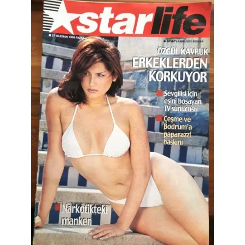 Star Life 27 Haziran 1999 Özgül Kavruk, Zümre narkotik, Cem yılmaz Porsche, Hümeyra aşık, Kenan Doğulu, Sandal, Ayna, Çelik, Sardunya mekan