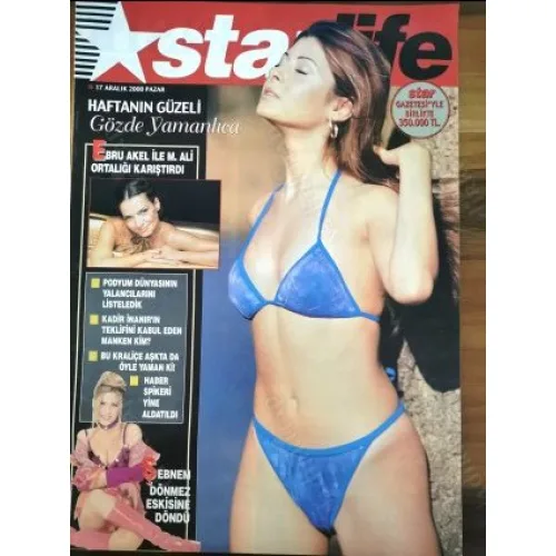 Star Life 17 Aralık 2000 Gözde Yamanlıca Ebru Güzel, Deniz Ebru Akel, Fatma Yaman, Şebnem Dönmez, Yıldız Kaplan, Yalancı Mankenler, Zafer Algöz sevgil