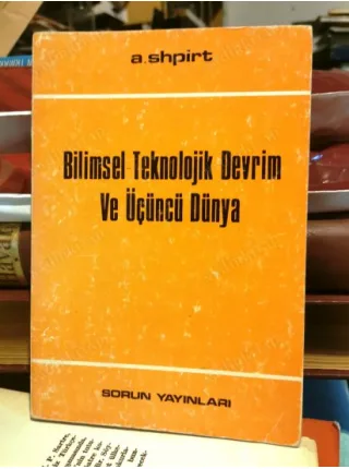 Bilimsel Teknolojik Devrim ve Üçüncü Dünya (The scientific-technological revolution and the Third World)