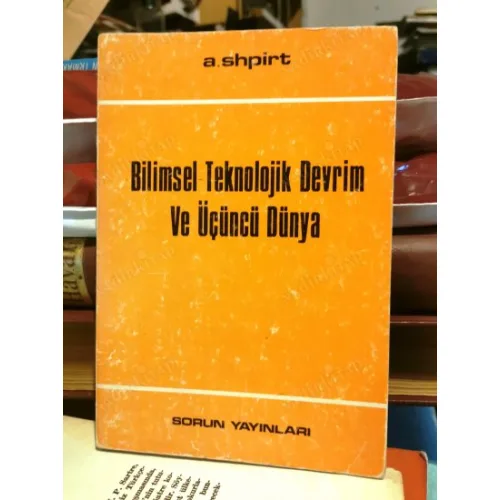 Bilimsel Teknolojik Devrim ve Üçüncü Dünya (The scientific-technological revolution and the Third World)