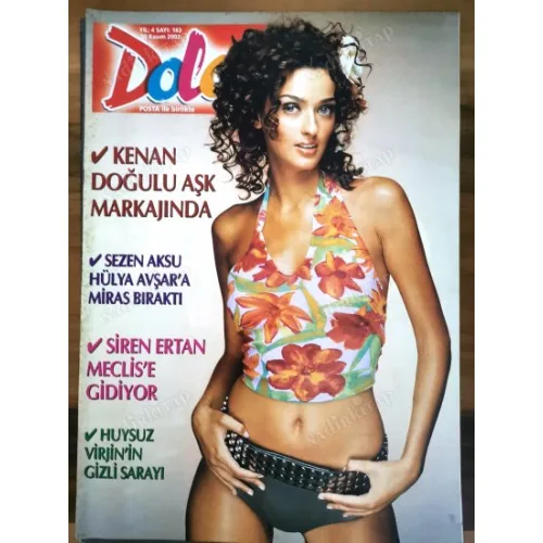 Dolce 183 30 Kasım 2002 Pınar Tezcan Natalia Anderson Poster Mansız Mondragon, Evim Huysuz Seyfi Dursunoğlu, Doğulu Sahnede, söyleşi İpek Tuzcuoğlu