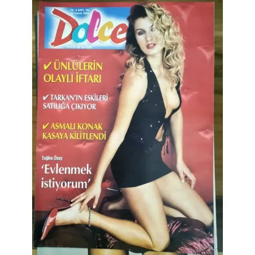 Dolce 182 23 Kasım 2002 Tuğba Özay Seçkin Piriler Poster Özcan Deniz, Beyaz özel, eski aşklar, Koç formunda, iftar yemeği