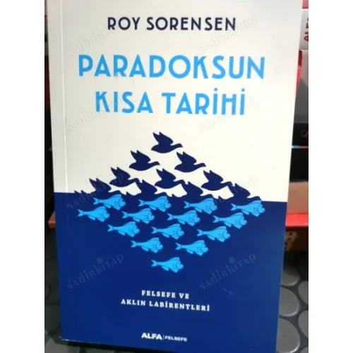 Paradoksun Kısa Tarihi - Felsefe ve Aklın Labirentleri